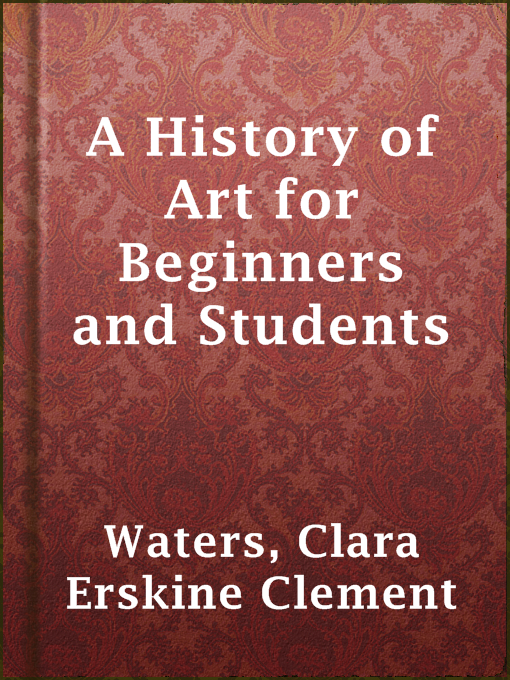 Cover image for A History of Art for Beginners and Students